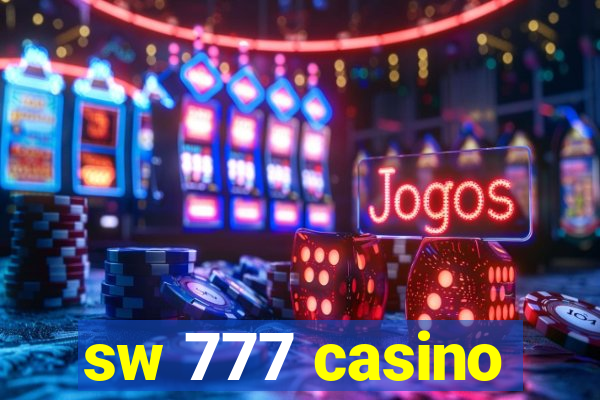 sw 777 casino